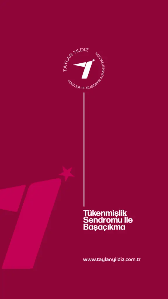 Tükenmişlik Sendromu İle Başa Çıkmak